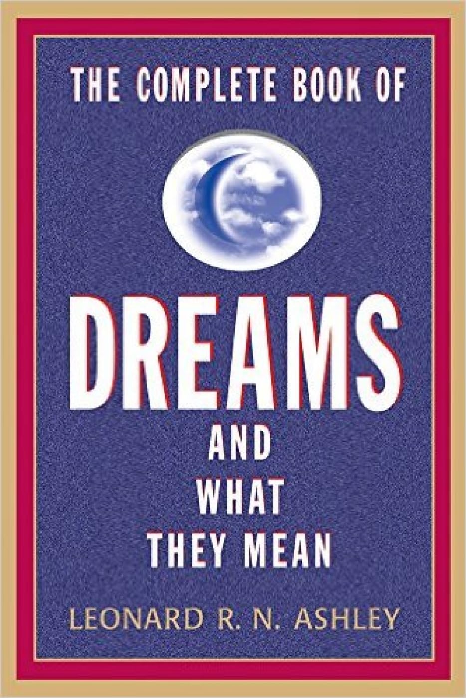 The Complete Book of Dreams and What They Mean Lifestyle