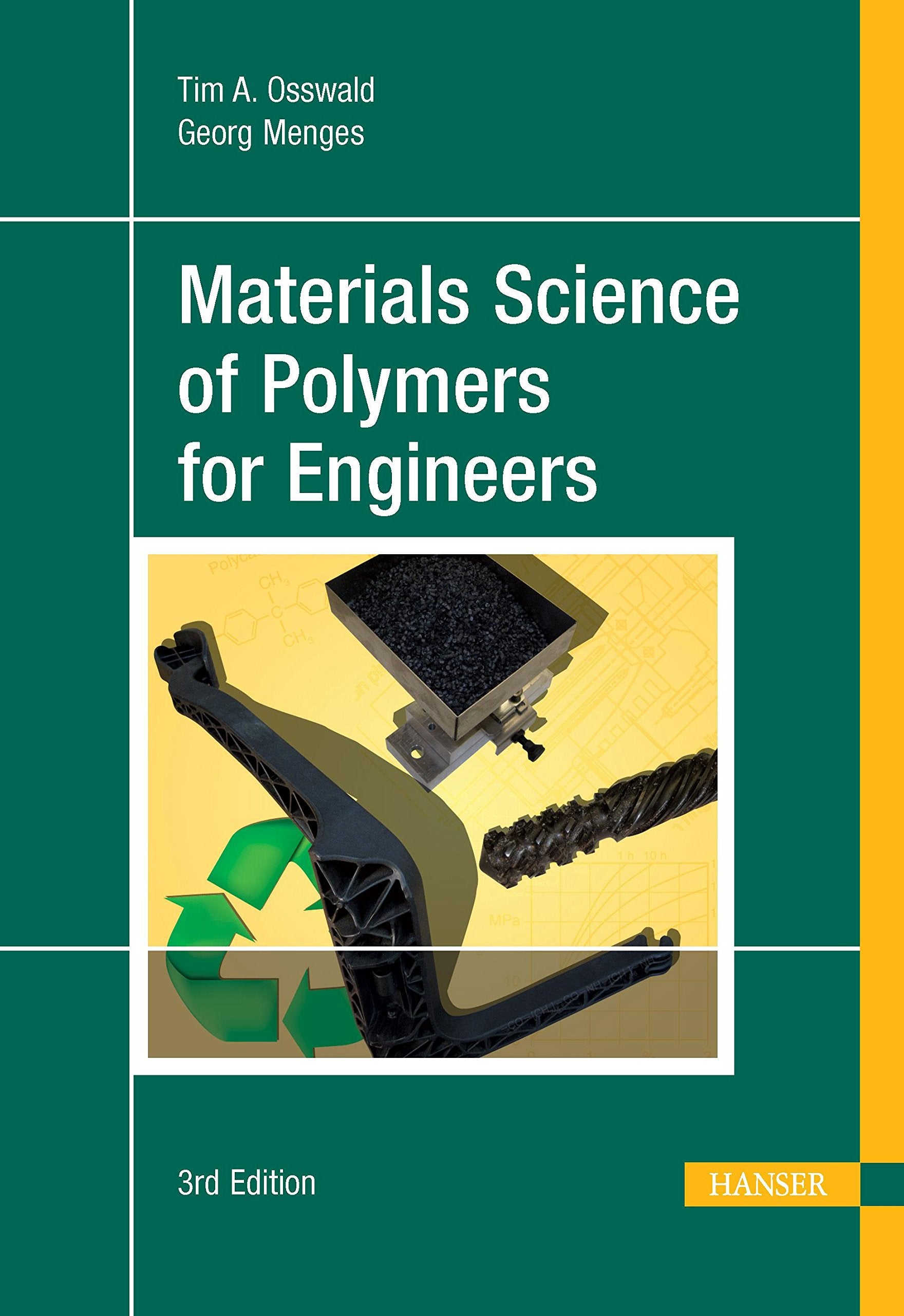 Materials Science of Polymers for Engineers 3e Business & Technology Books