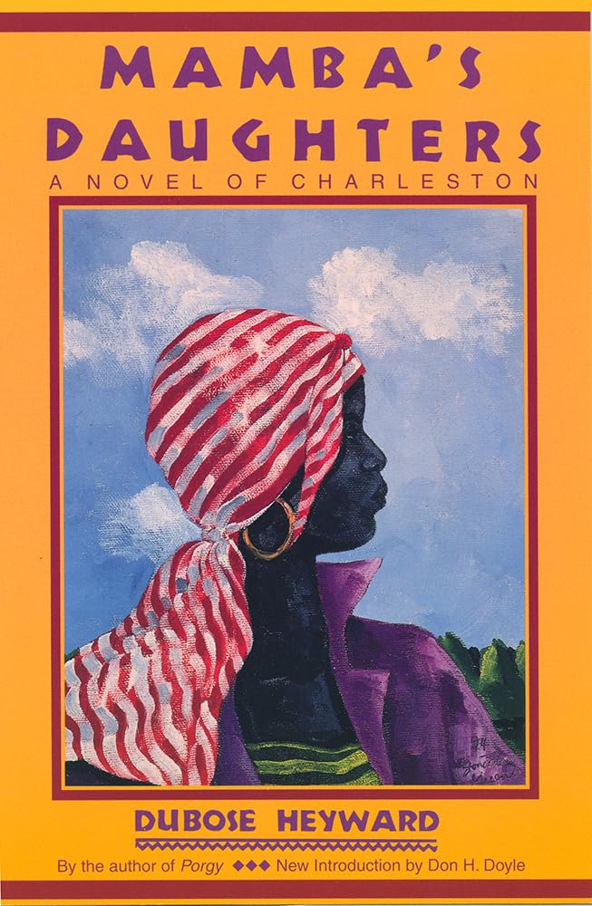 Mamba's Daughters: A Novel of Charleston (Southern Classics Series) Contemporary literature