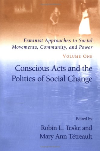 Conscious Acts and the Politics of Social Change book