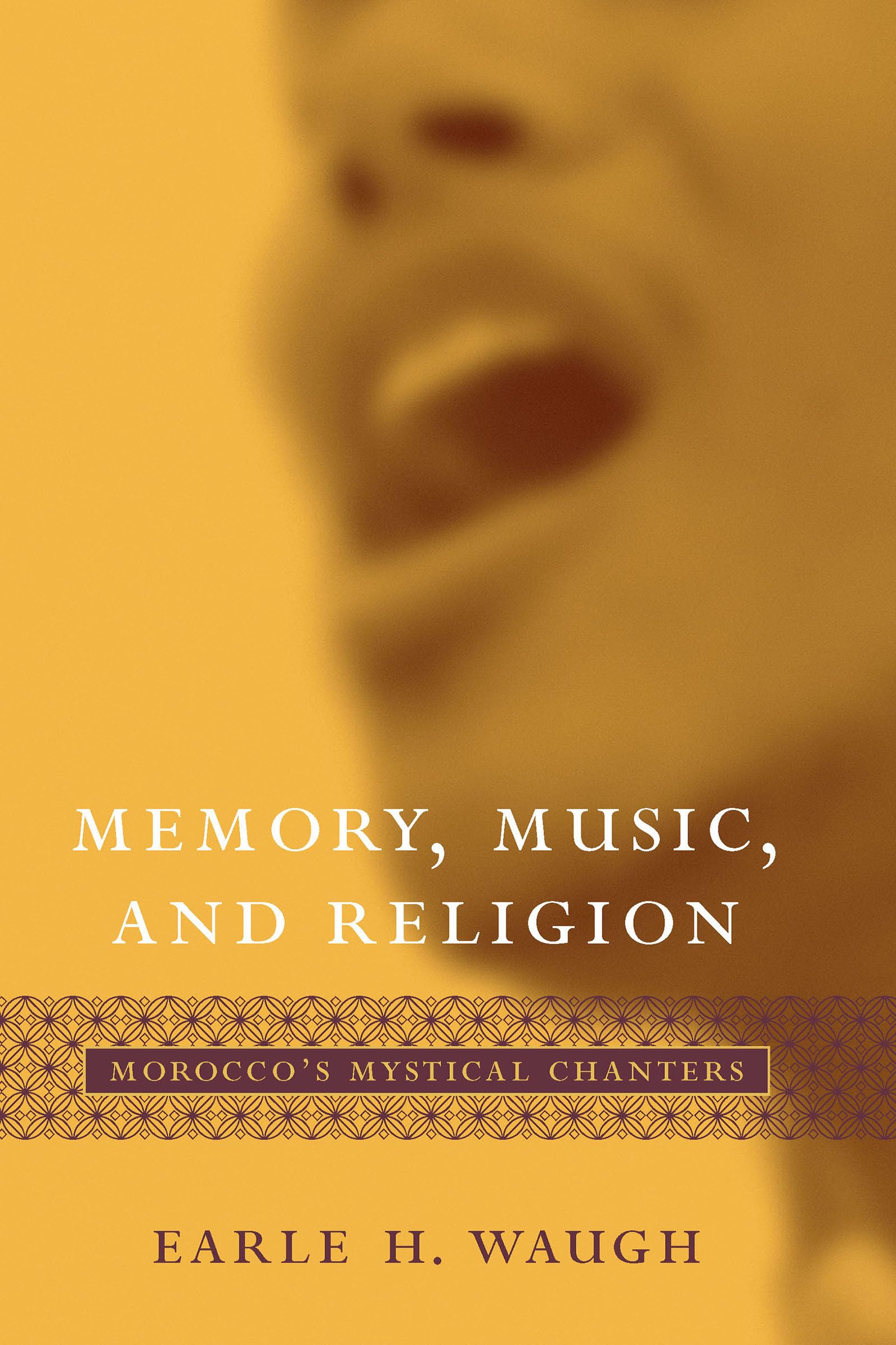 Memory, Music, And Religion: Morocco's Mystical Chanters (Studies in Comparative Religion) Philosophy