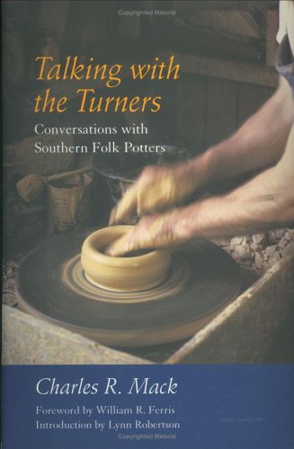 Talking With the Turners: Conversations With Southern Folk Potters Business, Finance & Career