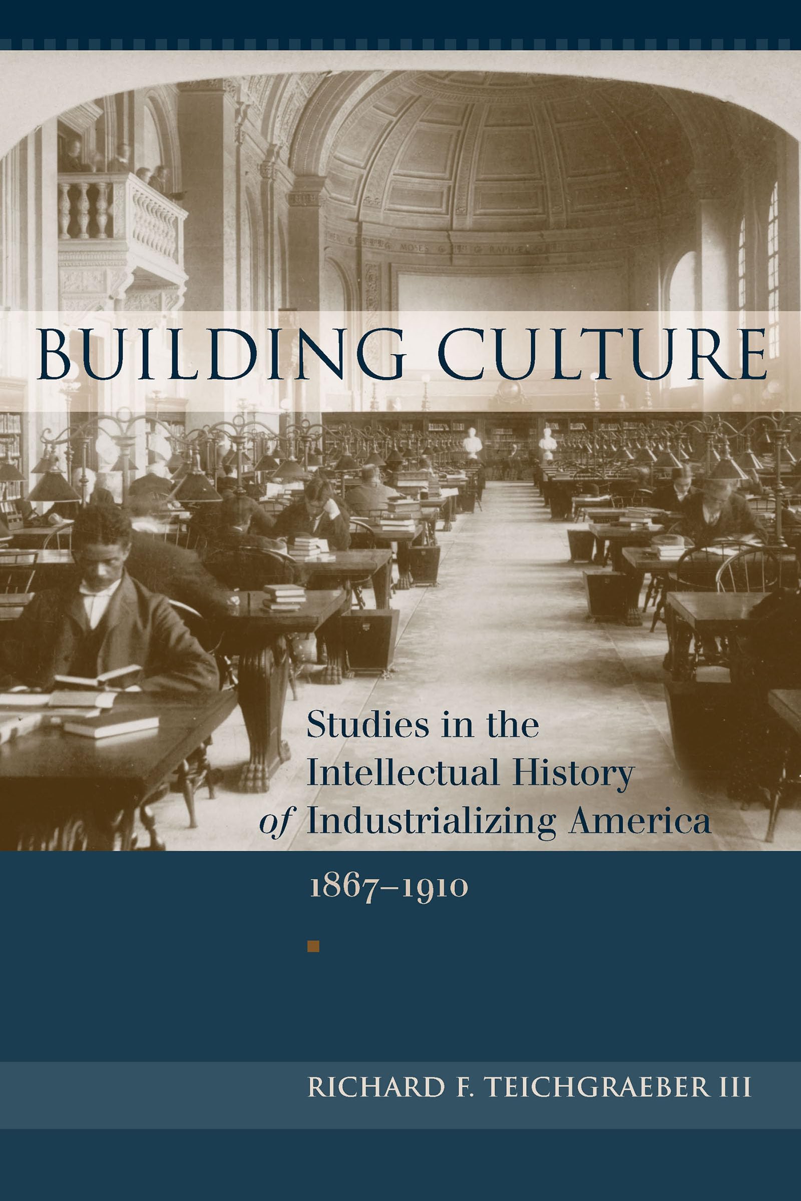Building Culture: Studies in the Intellectual History of Industrializing America, 1867-1910 Study Guides