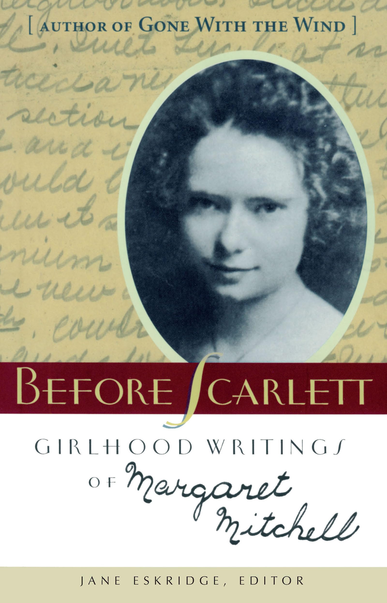 Before Scarlett: Girlhood Writings of Margaret Mitchell Books