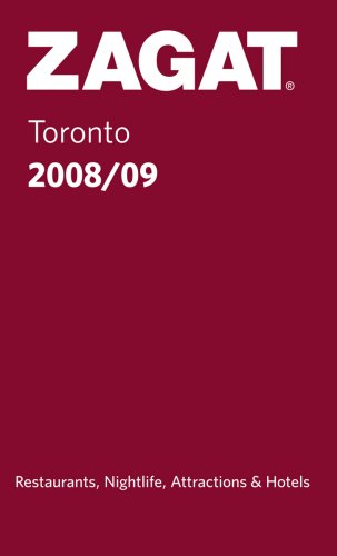 Zagat Toronto 2008/09 (Zagat Guides) Leisure, Home & Garden