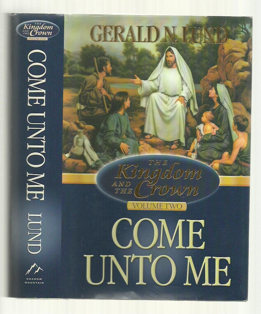 Come Unto Me (Kingdom and the Crown, 2) Religion & Esotericism