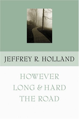 However Long & Hard the Road book