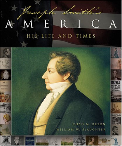 Joseph Smith's America: A Celebration of His Life and Times Religion & Esotericism