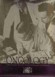 A Century of Oncology (A Photographic History of Cancer Research and Therapy) Books