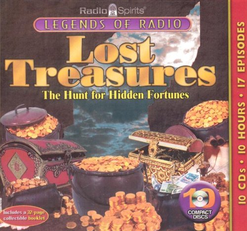 Legends of Radio Lost Treasures: The Hunt for Hidden Fortunes Social Sciences