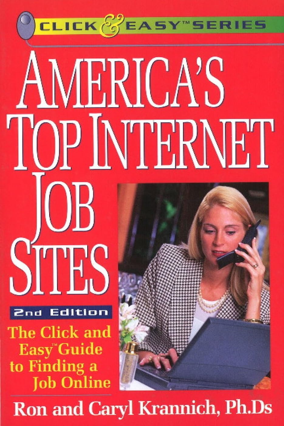 America's Top Internet Job Sites: 2nd Edition Business, Finance & Career