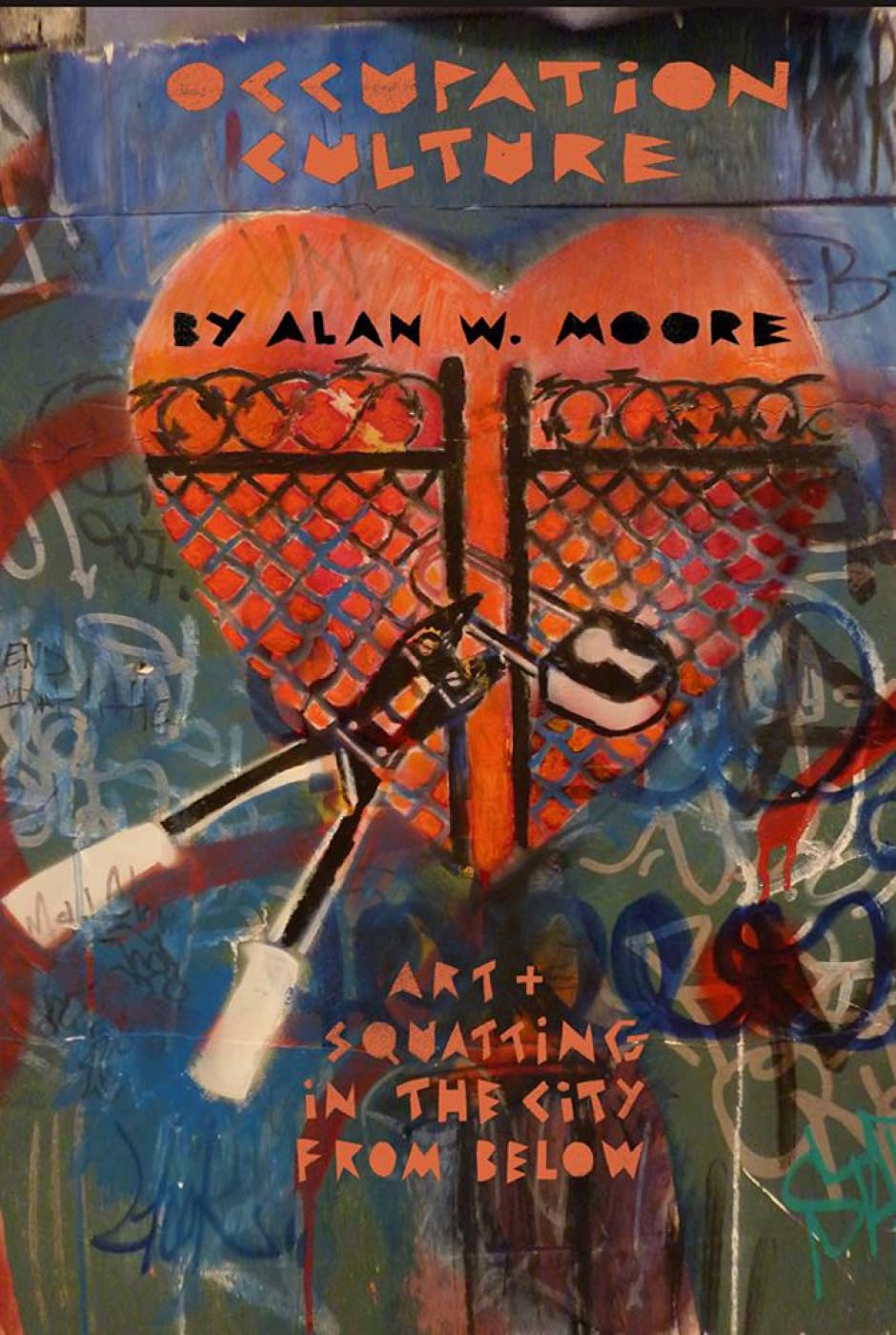 Occupation Culture: Art & Squatting in the City from Below book