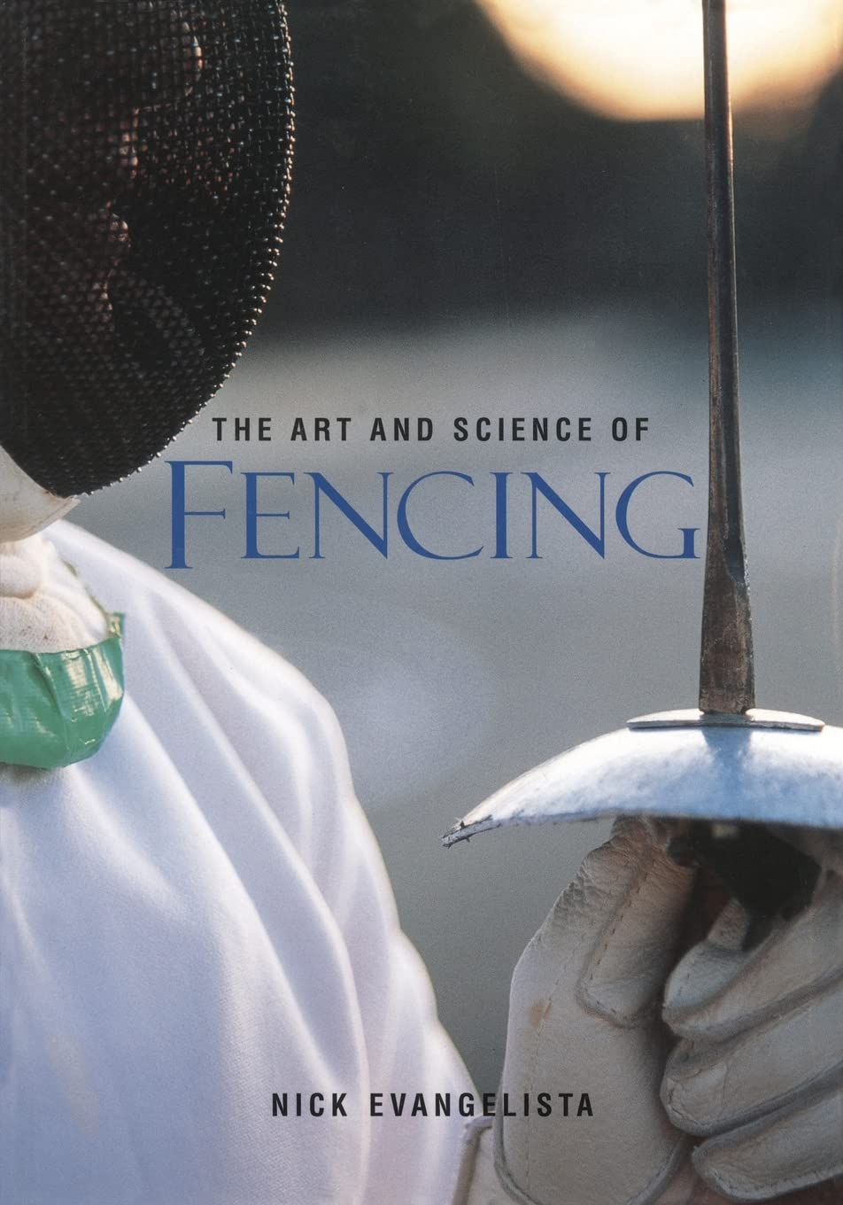 The Art and Science of Fencing Leisure & Fun