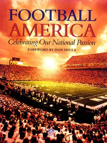Football America: Celebrating Our National Passion book