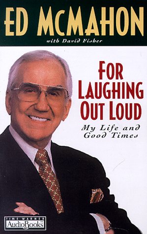 For Laughing Out Loud: My Life and Good Times book