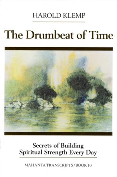 The Drumbeat of Time (Mahanta Transcripts, Bk. 10, Band 10) Religion & Esotericism