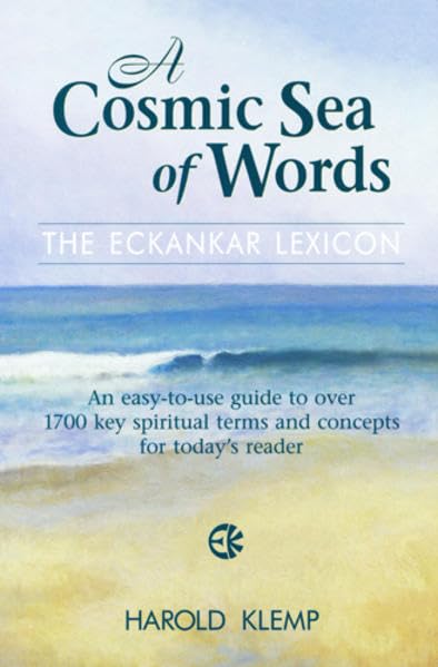 A Cosmic Sea of Words - The ECKANKAR Lexicon Religion & Esotericism