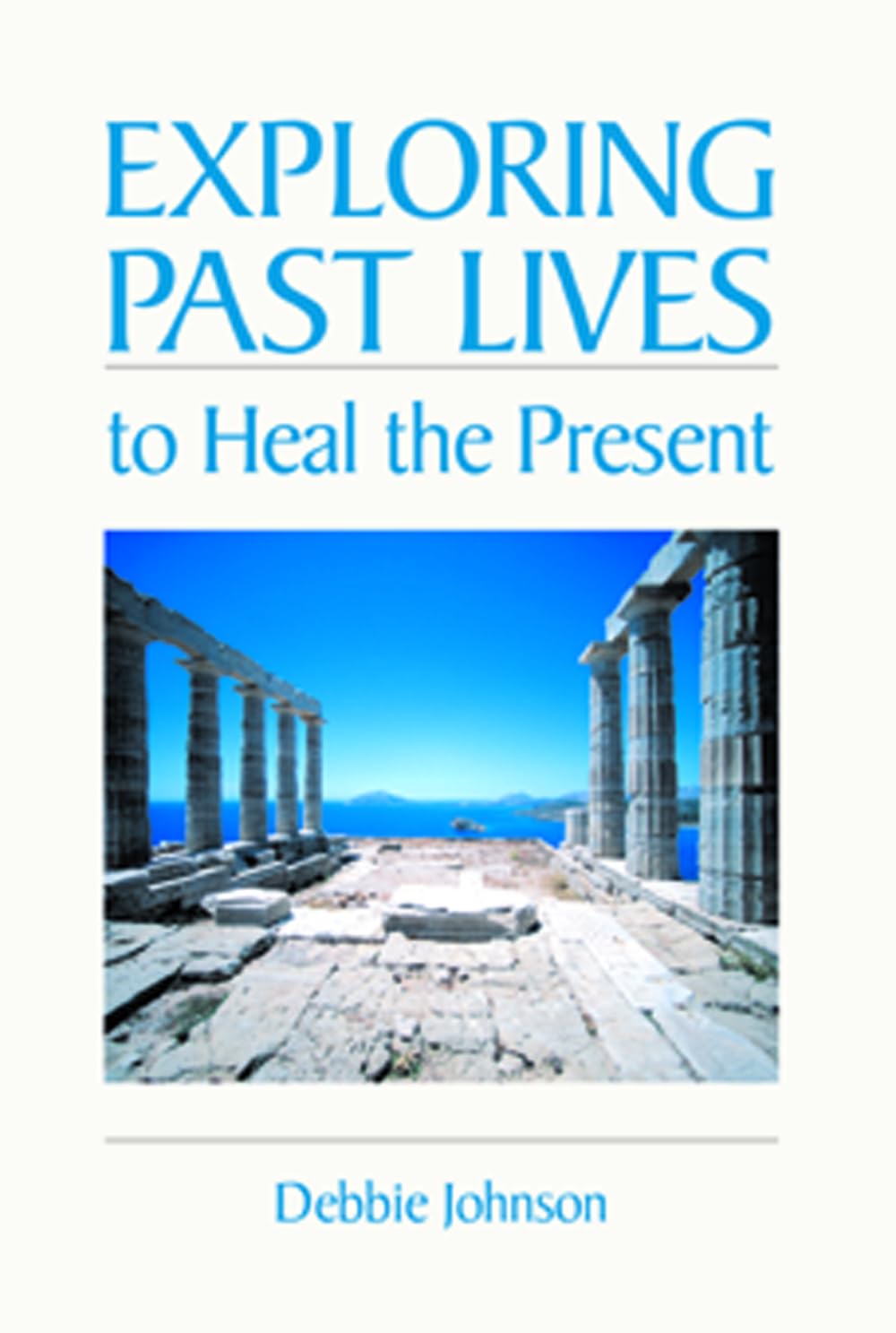 Product Image: Exploring Past Lives to Heal the Present