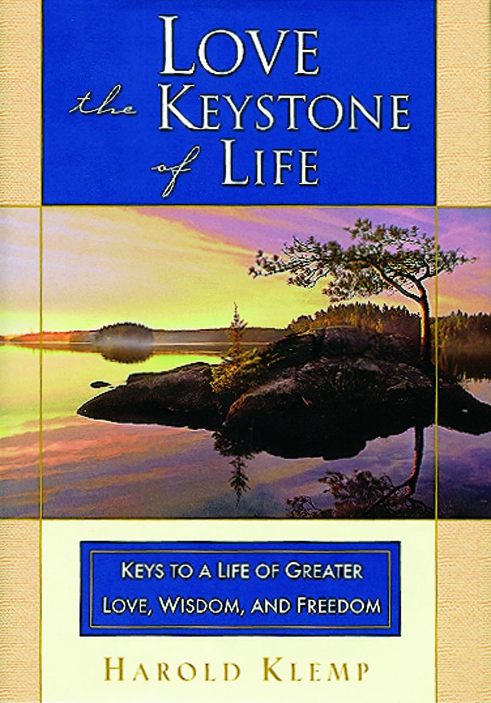 Love -The Keystone of Life Religion & Esotericism