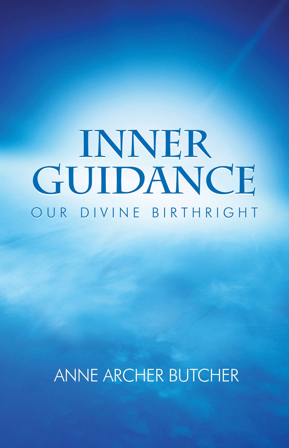 Inner Guidance: Our Divine Birthright Religion & Esotericism