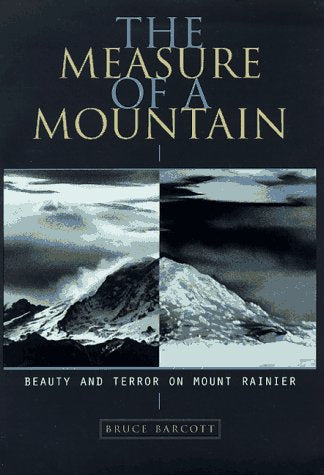 The Measure of a Mountain: Beauty and Terror on Mount Rainier Mathematics