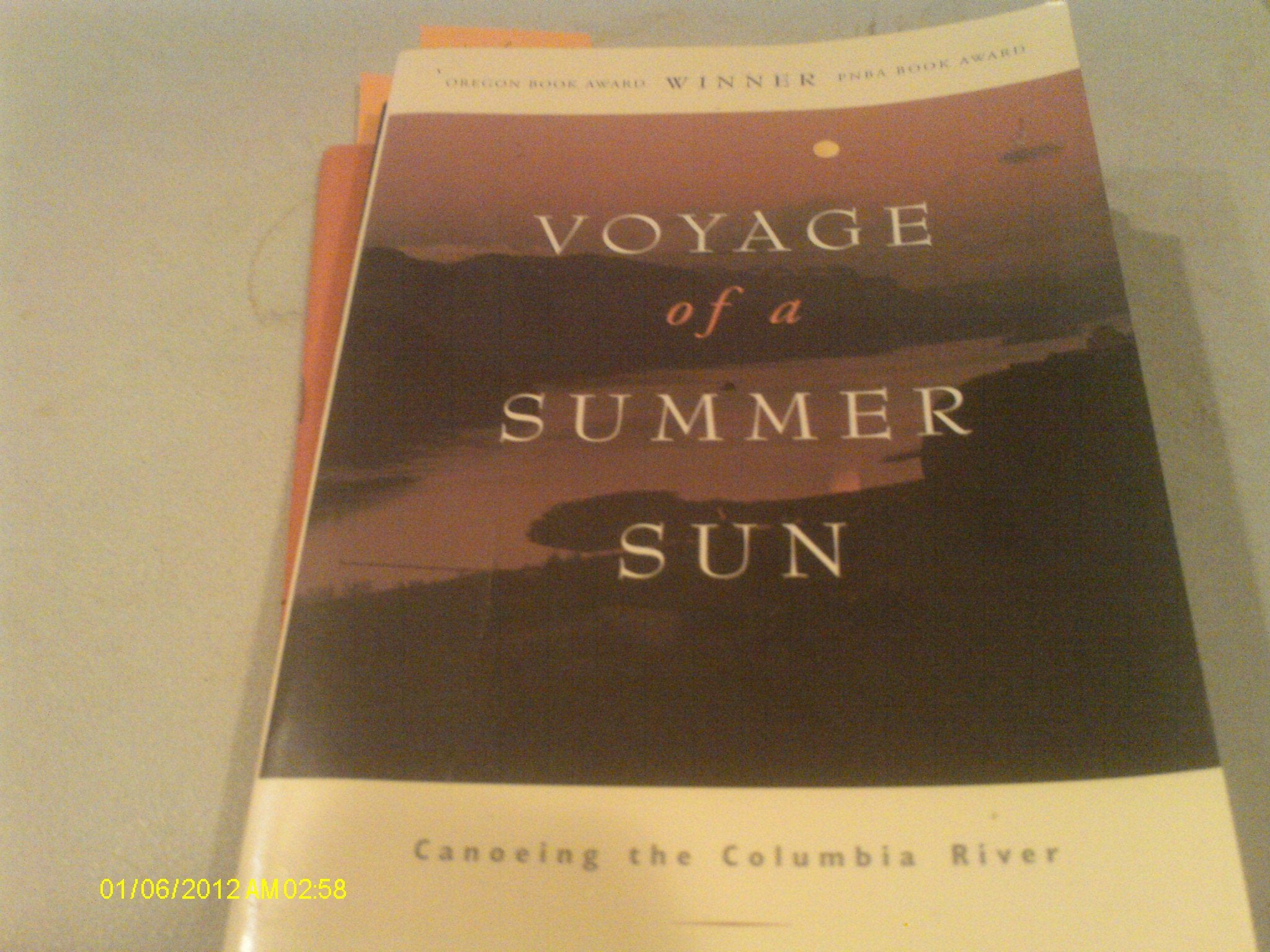 Voyage of a Summer Sun: Canoeing the Columbia River Travel