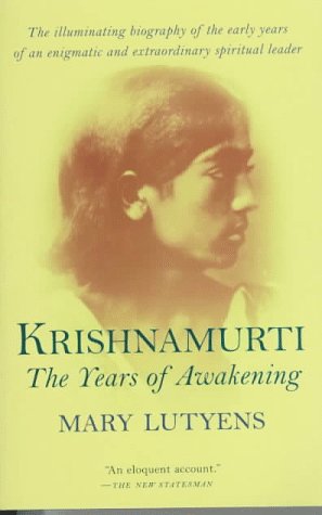Krishnamurti: The Years of Awakening Philosophy