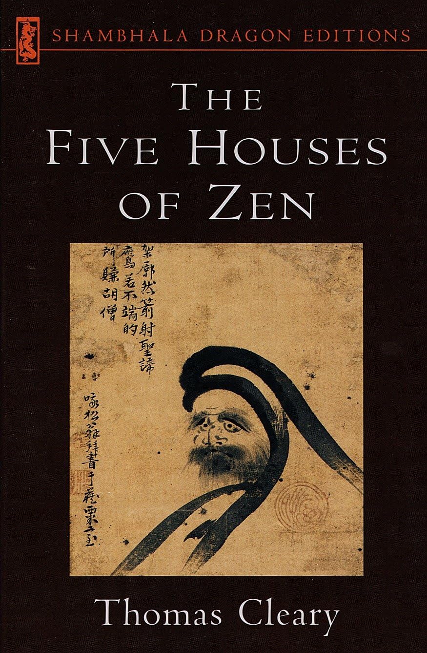 The Five Houses of Zen (Shambhala Dragon Editions) Business, Finance & Career