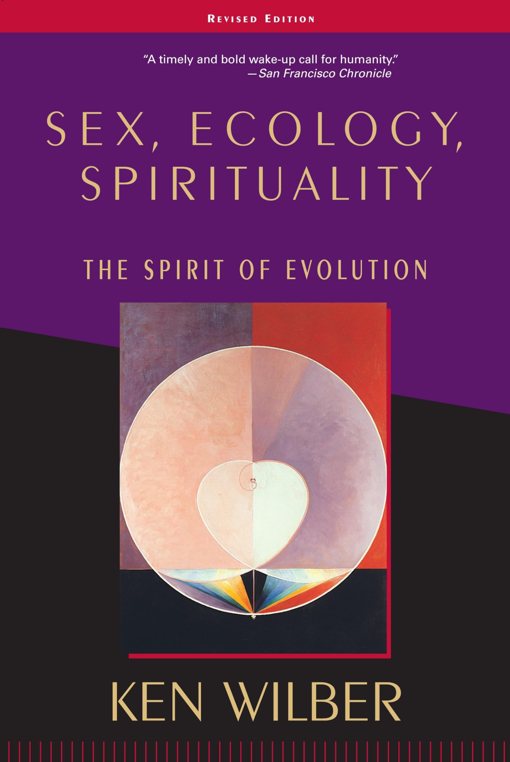 Sex, Ecology, Spirituality: The Spirit of Evolution, Second Edition book