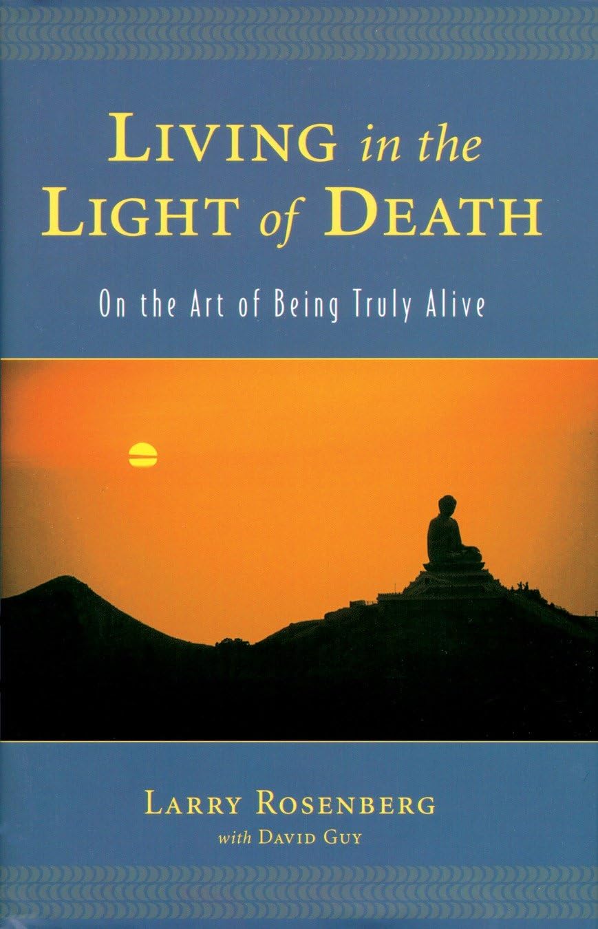 Living in the Light of Death Philosophy