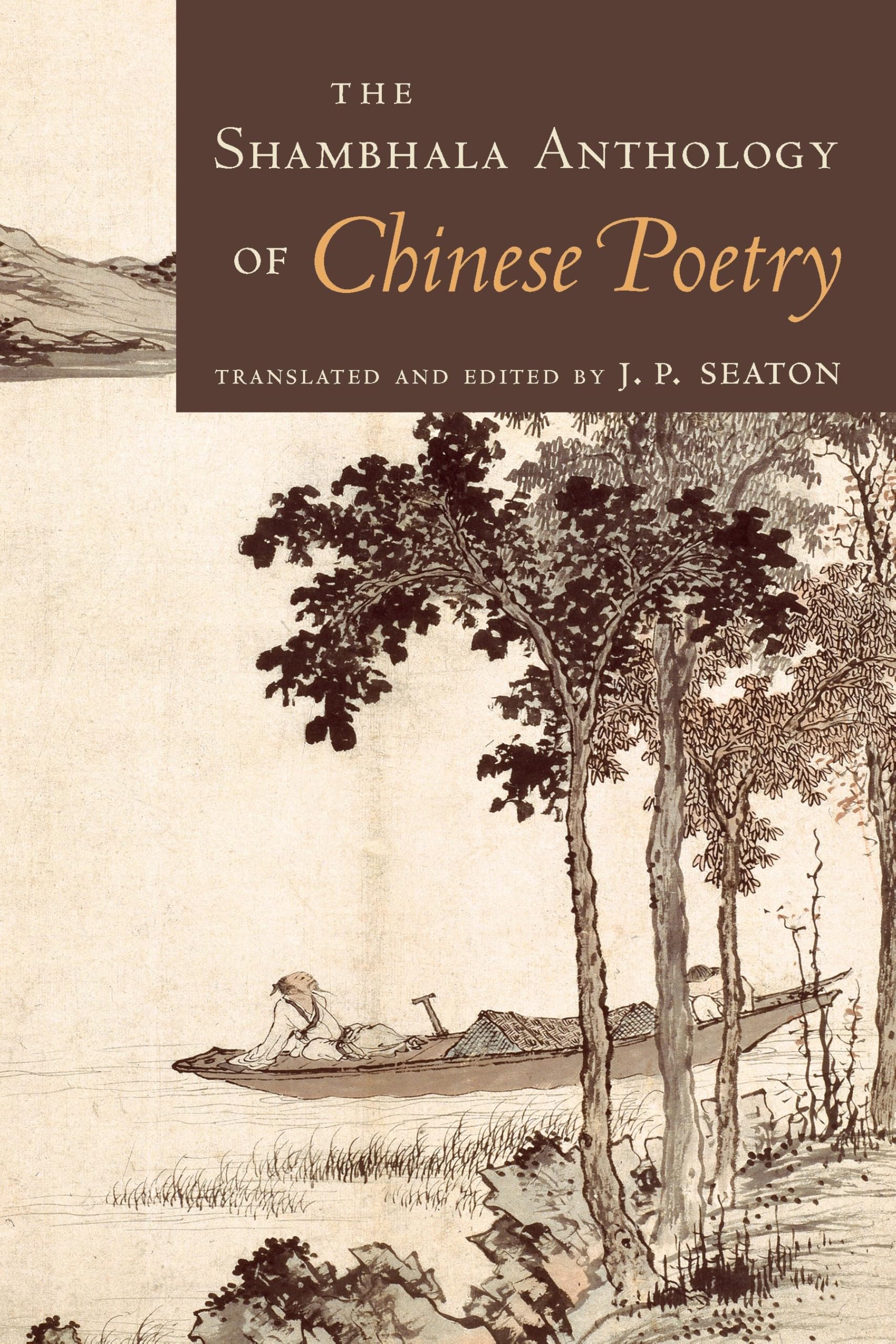 The Shambhala Anthology of Chinese Poetry book