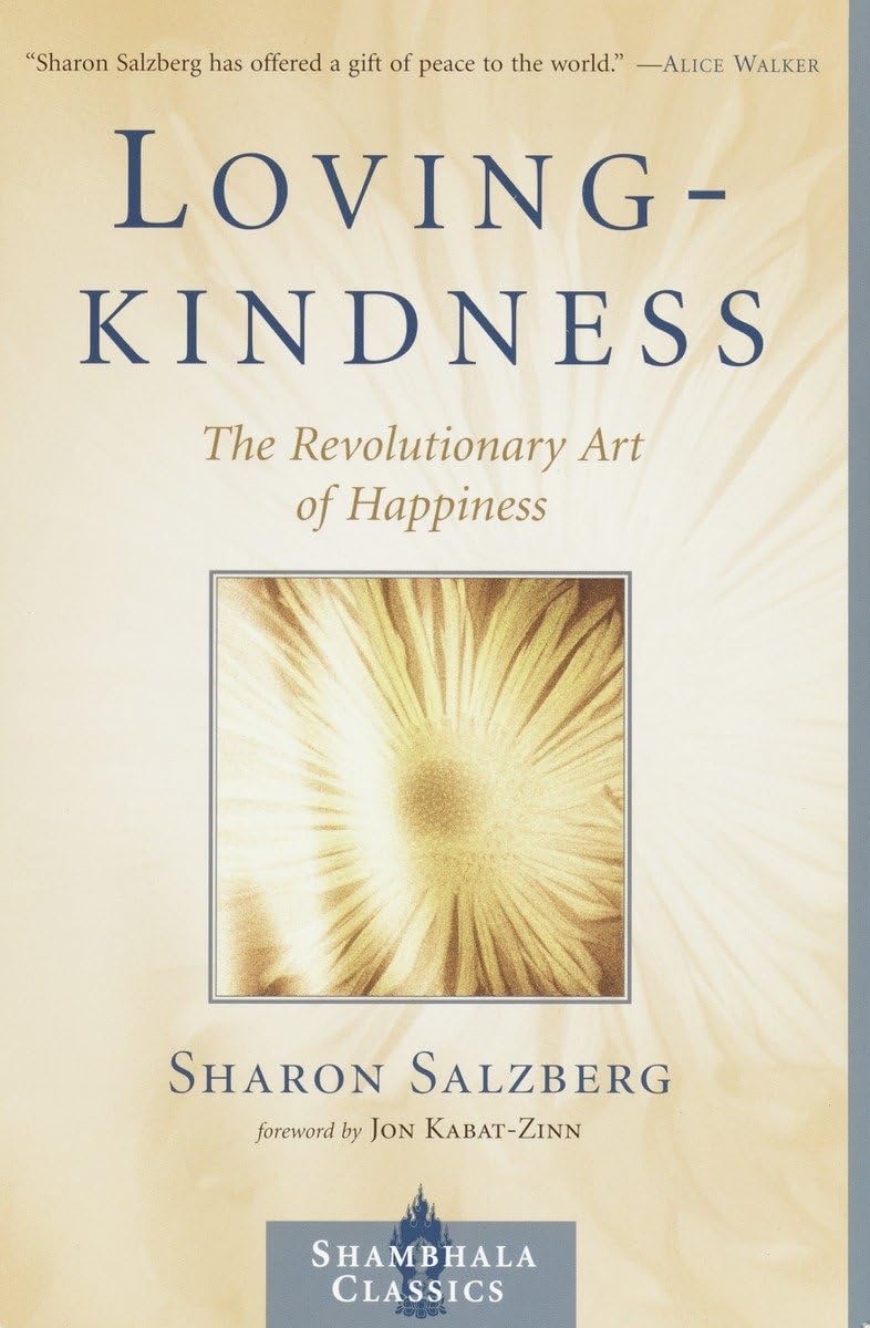 Lovingkindness: The Revolutionary Art of Happiness Social Sciences