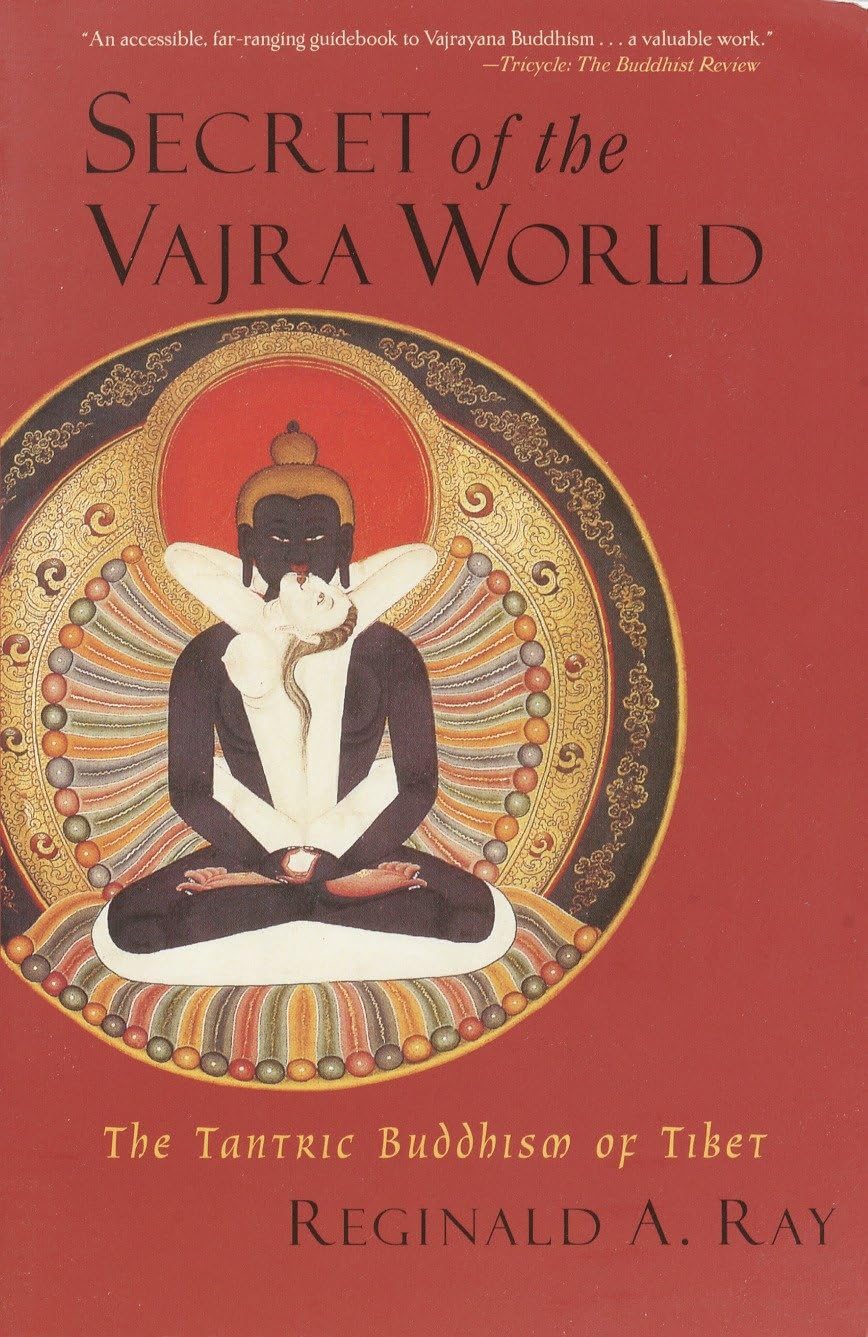 Secret of the Vajra World: The Tantric Buddhism of Tibet (World of Tibetan Buddhism, 2, Band 2) Philosophy