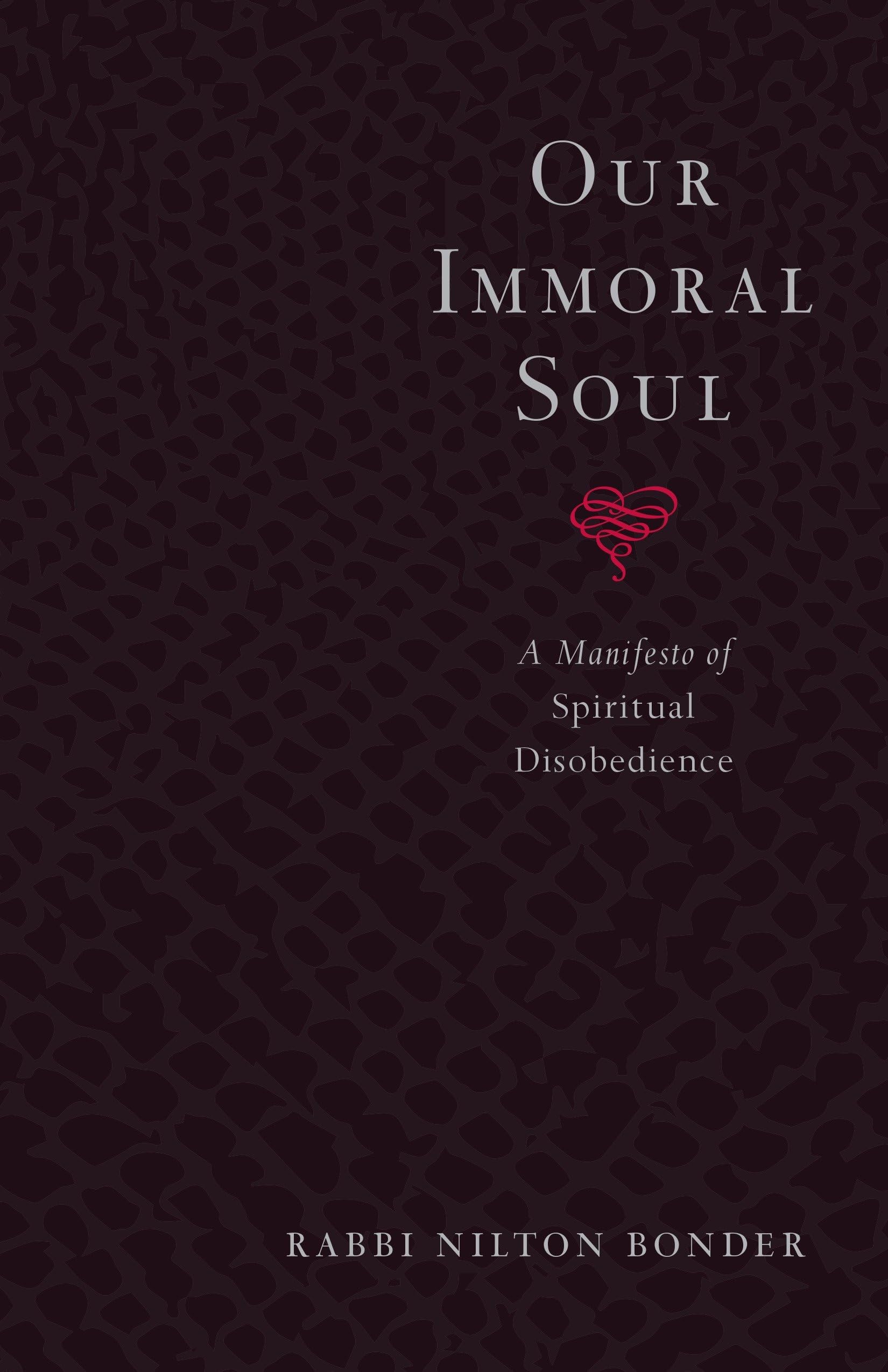 Our Immoral Soul Philosophy Books