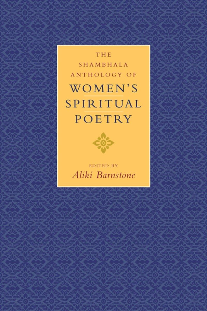 The Shambhala Anthology of Women's Spiritual Poetry Social Sciences