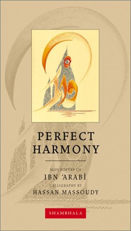 Perfect Harmony: Sufi Poetry of Ibn 'Arabi book