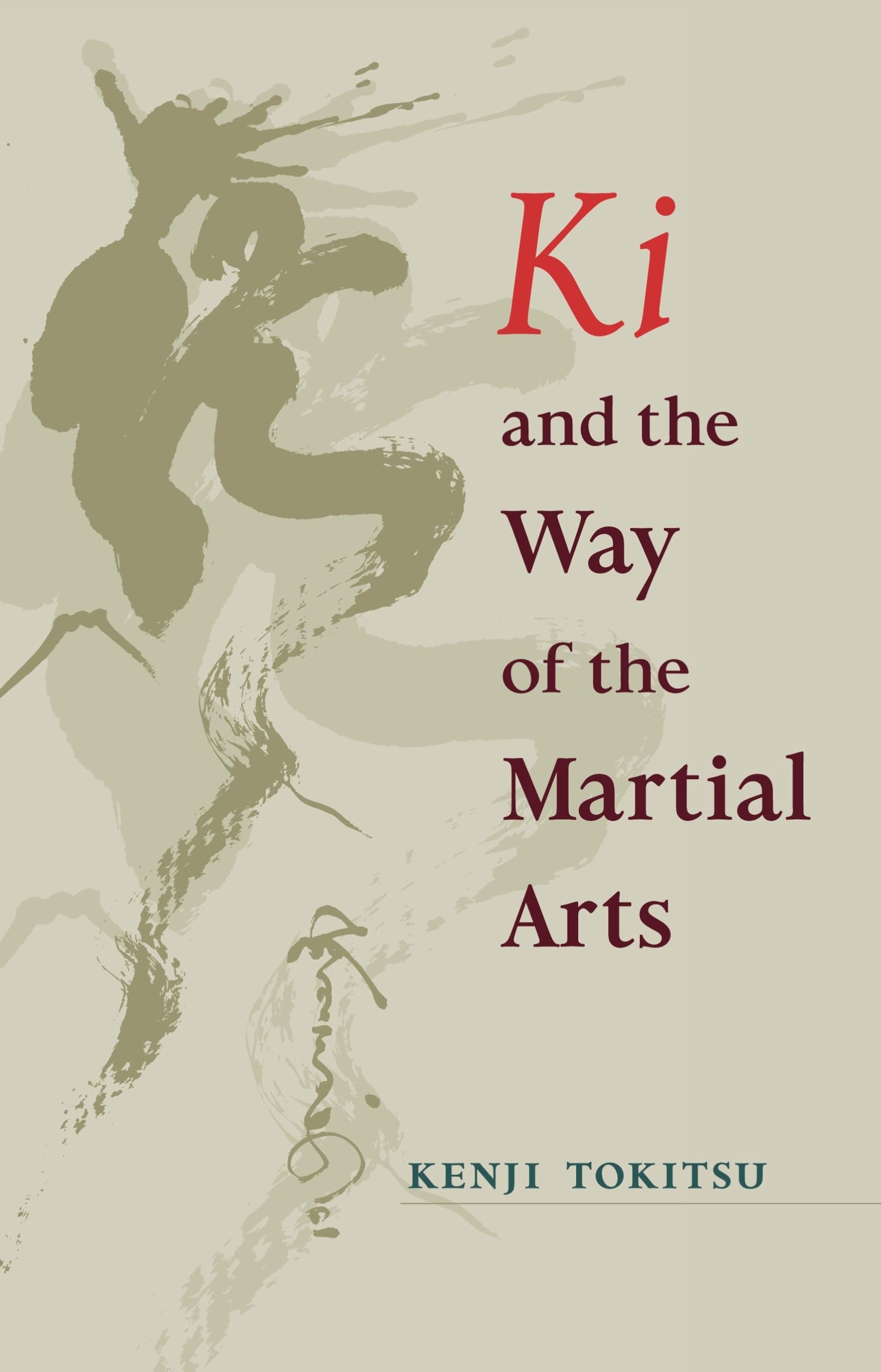 Ki and the Way of the Martial Arts Philosophy