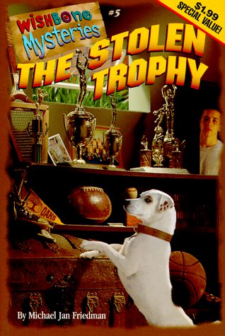 The Stolen Trophy (Wishbone Mysteries Promotion , No 5) Books