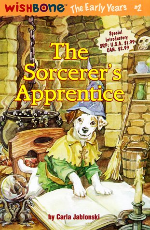 The Sorcerer's Apprentice (Wishbone, the Early Years) Fairy Tales & Legends
