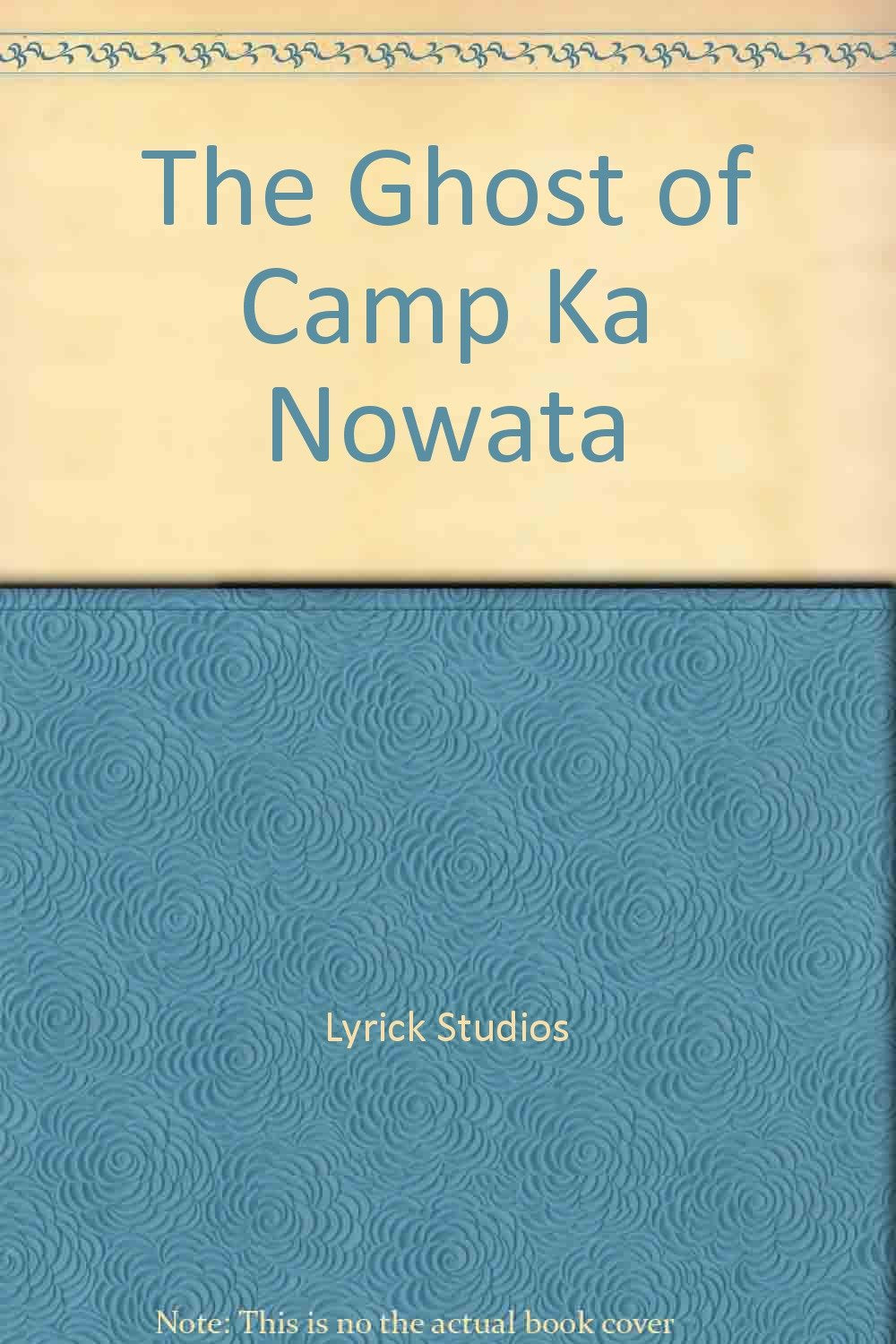 Ghost of Camp Ka Nowato Books