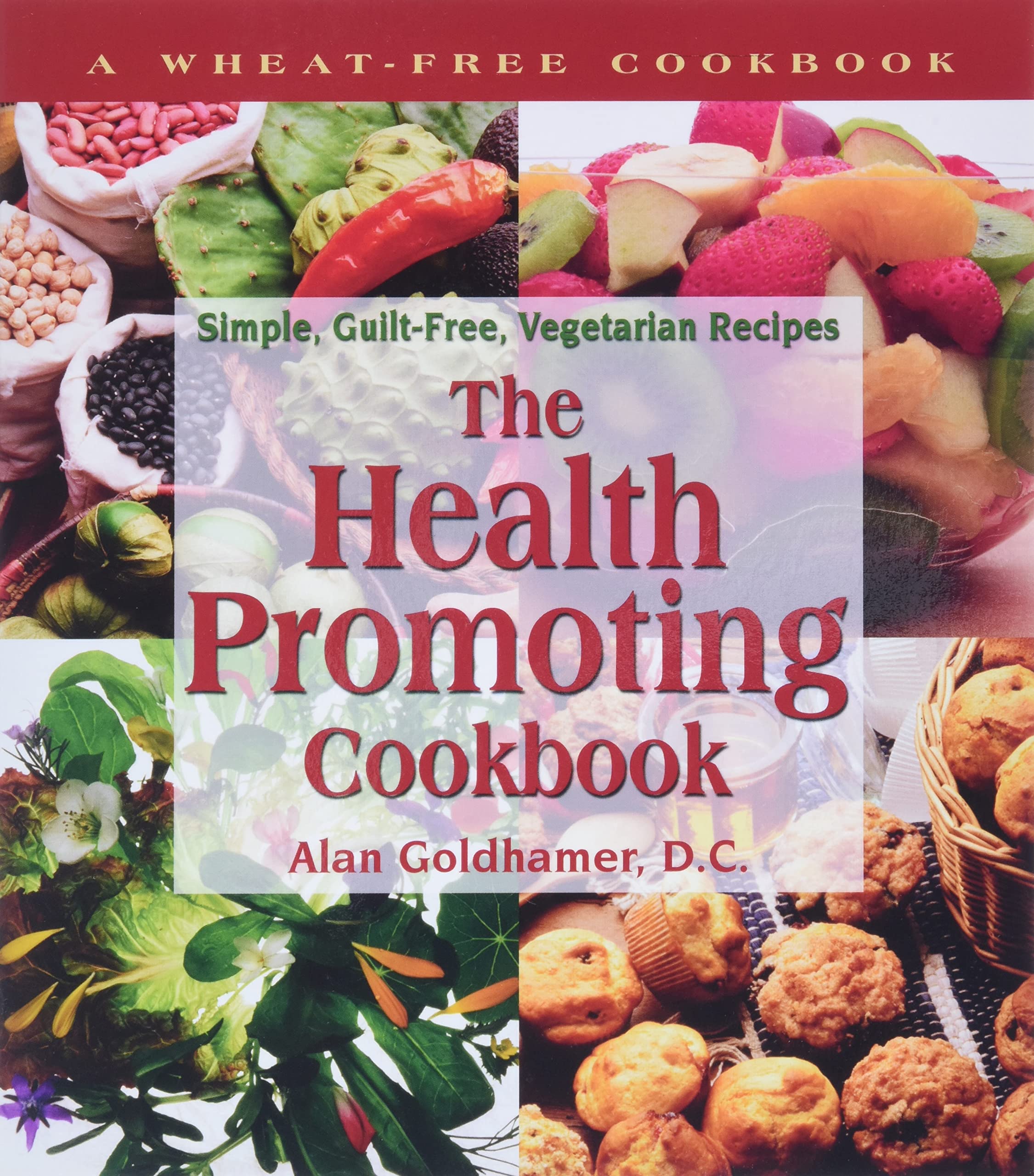The Health-Promoting Cookbook Leisure, Home & Garden