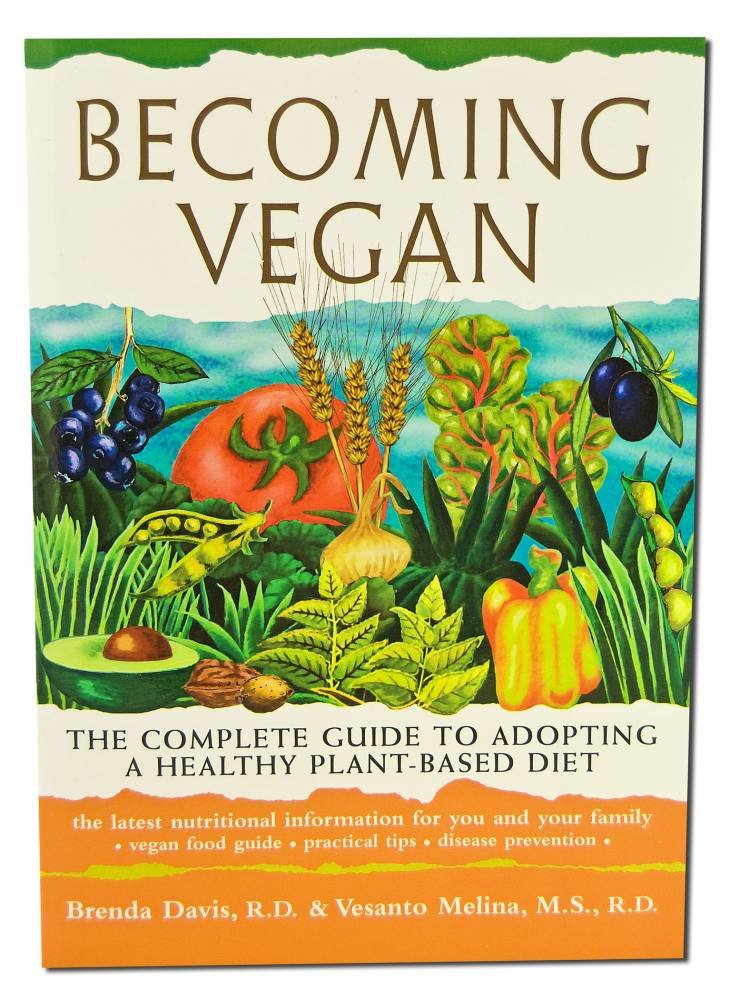 Becoming Vegan: The Complete Guide to Adopting a Healthy Plant-Based Diet Leisure, Home & Garden