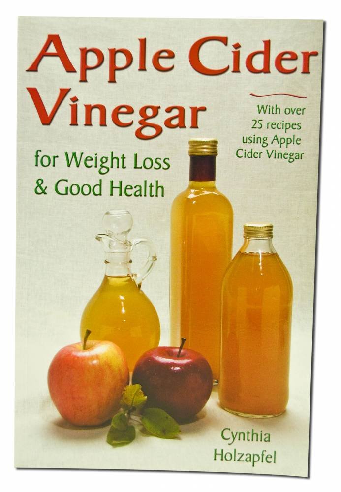 Apple Cider Vinegar for Weight Loss and Good Health book