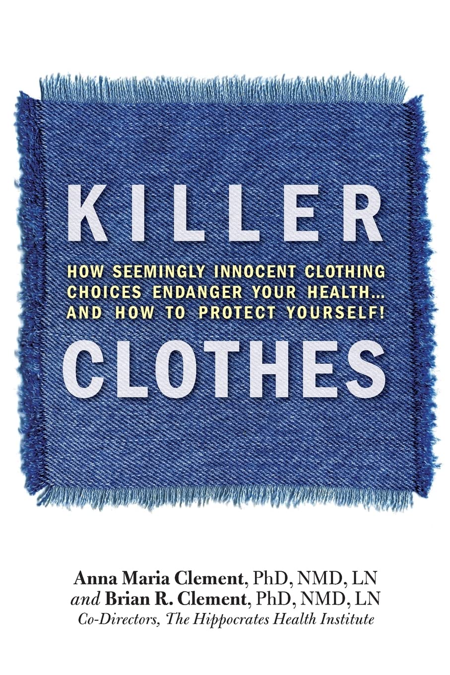 Killer Clothes Medicine
