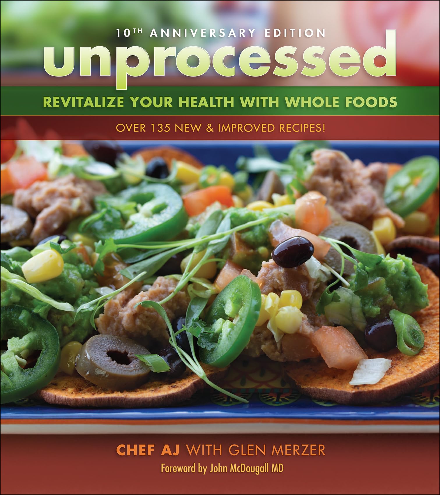 Unprocessed: Revitalize Your Health With Whole Plant Foods Leisure, Home & Garden