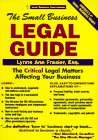The Small Business Legal Guide (Small Business Sourcebooks S.) Law