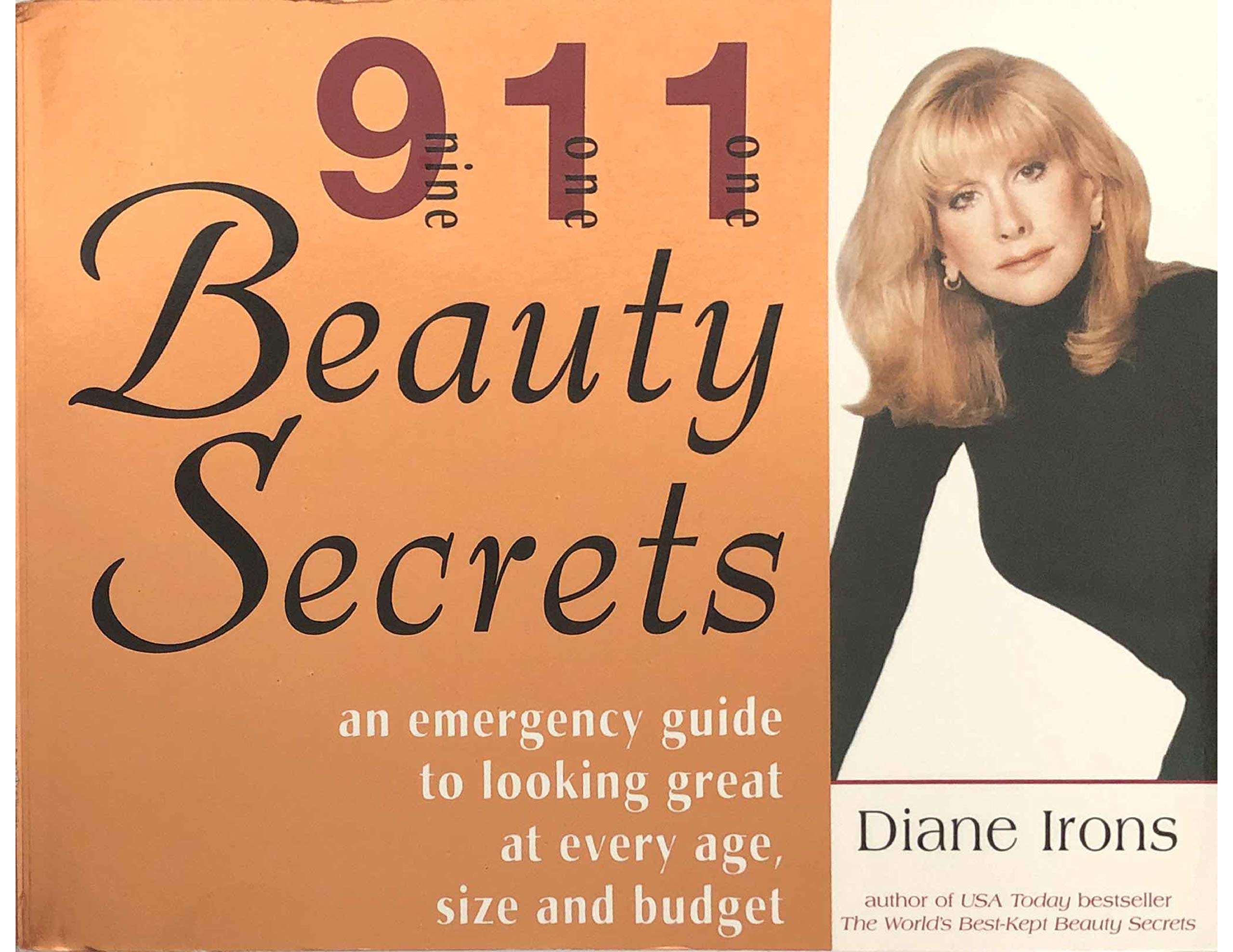 911 Beauty Secrets: An Emergency Guide to Looking Great at Every Age, Size and Budget book