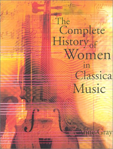 The Complete History of Women in Classical Music Social Sciences