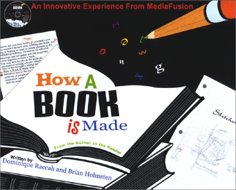 How a Book Is Made: From the Author to the Reader Reference Books