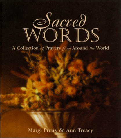 Sacred Words: A Collection of Prayers from Around the World Religion & Esotericism